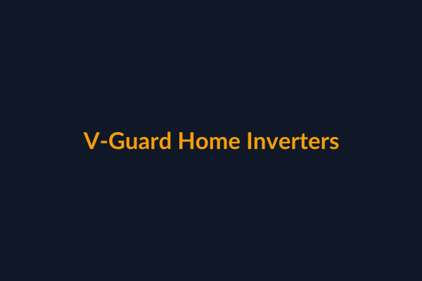 V-Guard Home Inverters available at Raguveer Electric Talala